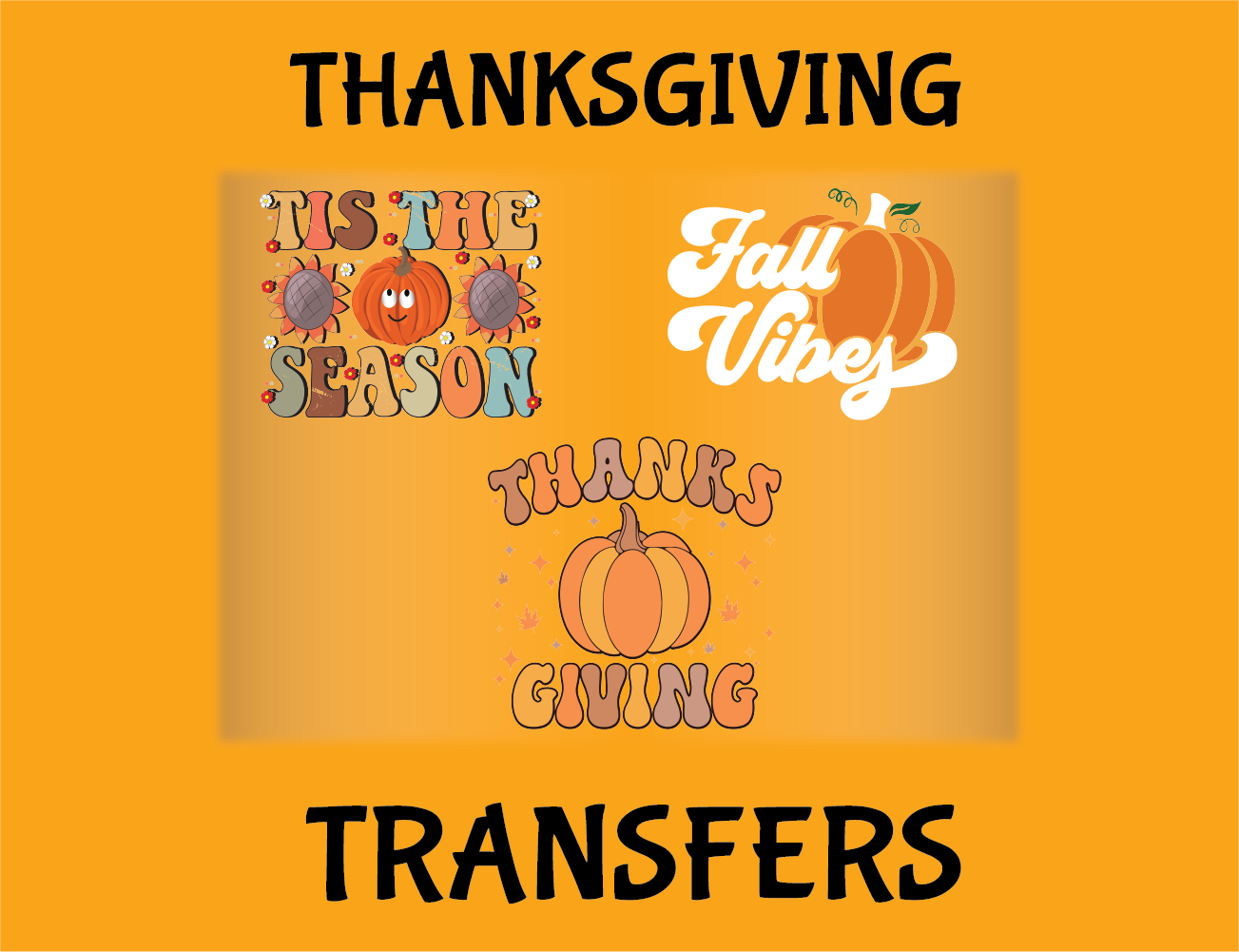 Thanksgiving Transfers