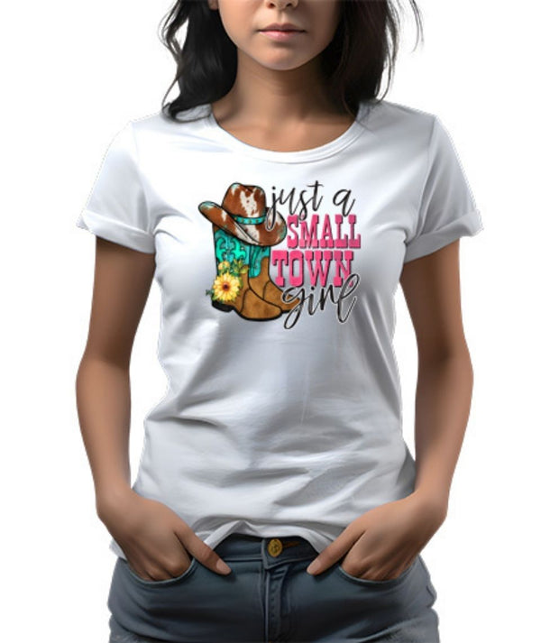 Just a Small Town Girl DTF Transfer