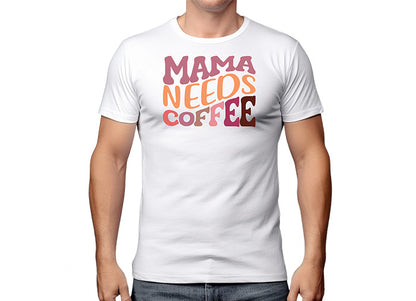 Mama Needs Coffee DTF Transfer